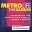 MetroLife: The Album