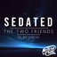 Sedated (Radio Edit) [feat. Jeff Sontag]