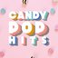Candy Pop Hits