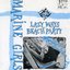 Lazy Ways/Beach Paty