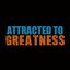 Attracted to Greatness