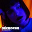 Décroche (feat. Dalibido 6dl) - Single