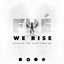 We Rise When We Lift Each Other Up