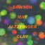 Dawson May Jazzfinger Clay