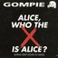 Who The X Is Alice