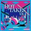 Hot Takes Vol. 1