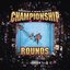 Championship Rounds