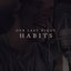 Habits (Stay High) (Originally Performed By Tove Lo)