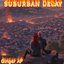 Suburban Decay