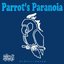 Parrot's paranoia