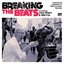 Breaking The Beats (A Personal Selection Of West London Sounds)