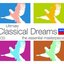 Ultimate Classical Dreams