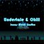 Undertale & Chill