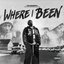 Where I Been [Clean] [Clean]