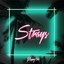 Strays - Single