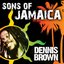 Sons Of Jamaica - Dennis Brown