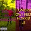 Today I Felt Amazing, Tomorrow I Felt Horrible - Single
