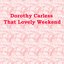 That Lovely Weekend