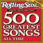 The Rolling Stone Magazine's 500 Greatest Songs Of All Time