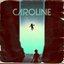 Caroline - Single