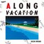 A LONG VACATION (20th Anniversary Edition)