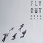 Fly Out - EP