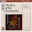 The Best of the Renaissance (The Tallis Scholars feat. conductor: Peter Phillips) (disc 1)