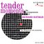 Tender Moments