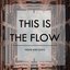 This Is the Flow - Single