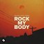 Rock My Body - Single