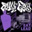 Eat Lead