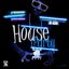 House Party Mixtape: Hosted By Dj Woogie, Dj Rockstar, Dj Ill WIll