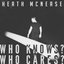 Who Knows? Who Cares?