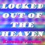 Locked Out of the Heaven (Karaoke Version, Originally Perfomed By Bruno Mars)