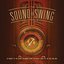 The Sound of Swing: A Tribute to the Benny Goodman Sound and Songs of the 30s and 40s