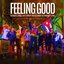 Feeling Good (feat. Snow Tha Product & CNG)