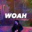 Woah