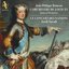 Rameau: L'Orchestre de Louis XV