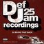 Def Jam 25: DJ Bring That Back