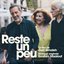 Reste un peu (Bande originale du film)