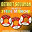 Detroit Soulman: The Best of Steve Mancha