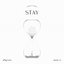STAY