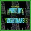 Past My Nightmare. Episodes