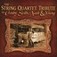 The String Quartet Tribute to Crosby, Stills, Nash & Young