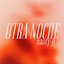 Otra Noche