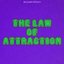 The Law Of Attraction - Single