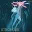 Stronger