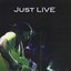 Just Live