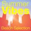 Mettle Music presents Summer Vibes Beach Selection