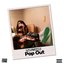 Pop Out - Single